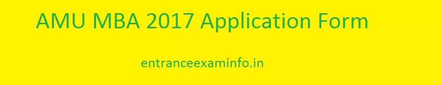 AMU MBA 2017 Application Form