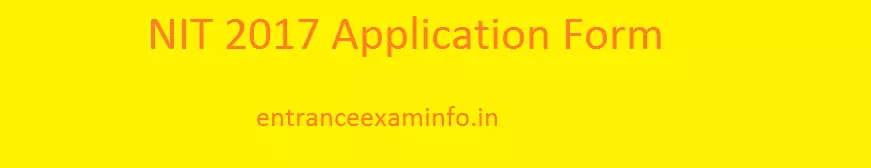 NIT 2017 Application Form