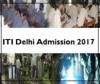 ITI Delhi Admission 2017