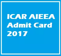 ICAR AIEEA Admit Card 2017