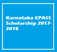 Karnataka EPASS Scholarship 2017-2018