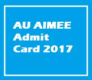 AU AIMEE Admit Card 2017