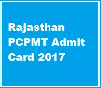 Rajasthan PCPMT Admit Card 2017